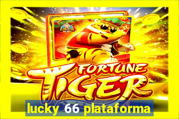 lucky 66 plataforma